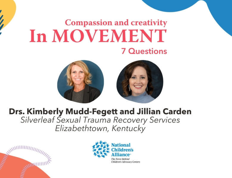 In Movement: 7 Questions with Drs. Kimberly Mudd-Fegett and Jillian Carden | Silverleaf Sexual Trauma Recovery Services | Elizabethtown, Kentucky
